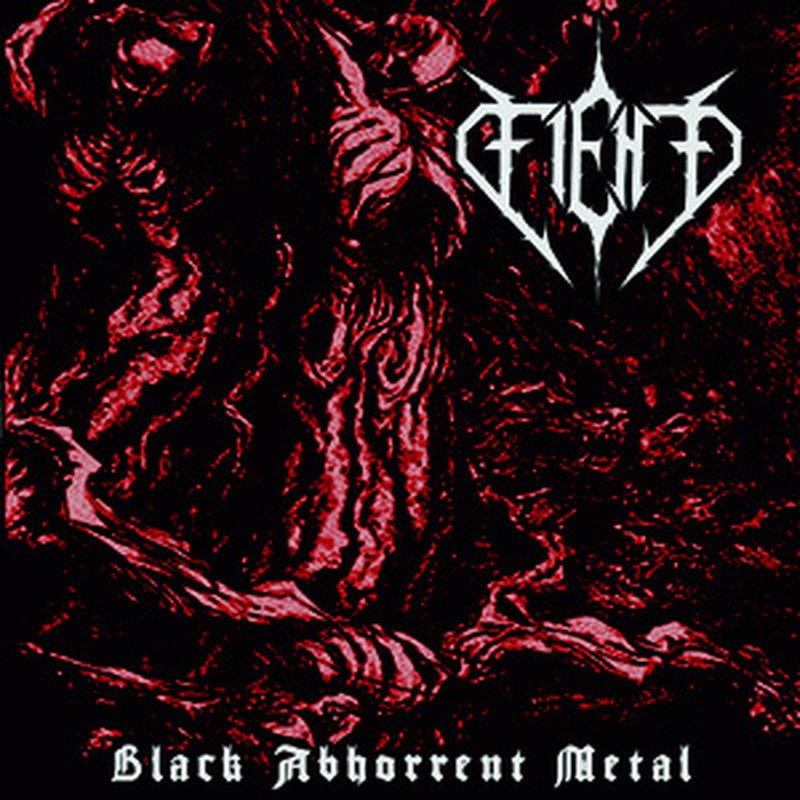 Fiend - Black Abhorrent Metal CD -