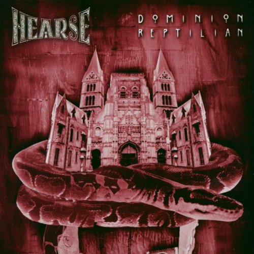 Hearse - Dominion Reptilian CD