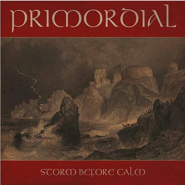 Primordial - Storm Before The Calm Vinyl