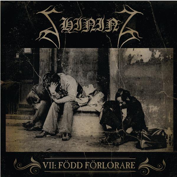 Shining - VII / Född Förlorare Digipack CD