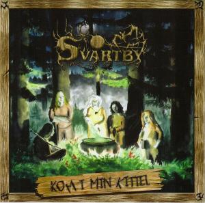 Svartby - Kom I Min Kittel CD