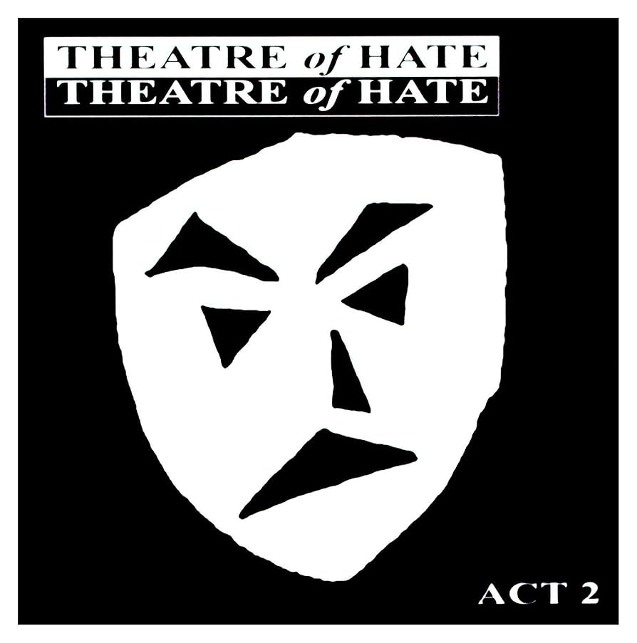 Theatre Of Hate - Act 2 2-CD