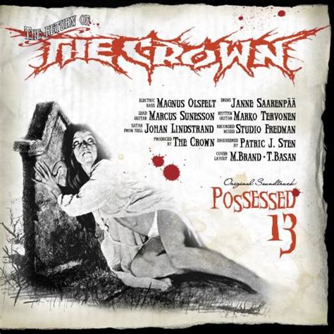 The Crown - Possessed 13 - CD