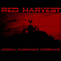 Red Harvest - Internal Punishment Programs 2- LP Vinyl -