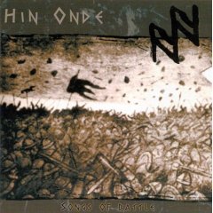 Hin Onde - Songs Of Battle CD -