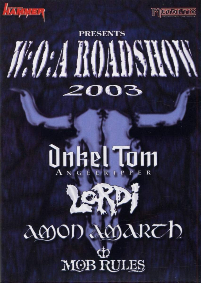 Wacken Roadshow 2003\" DVD