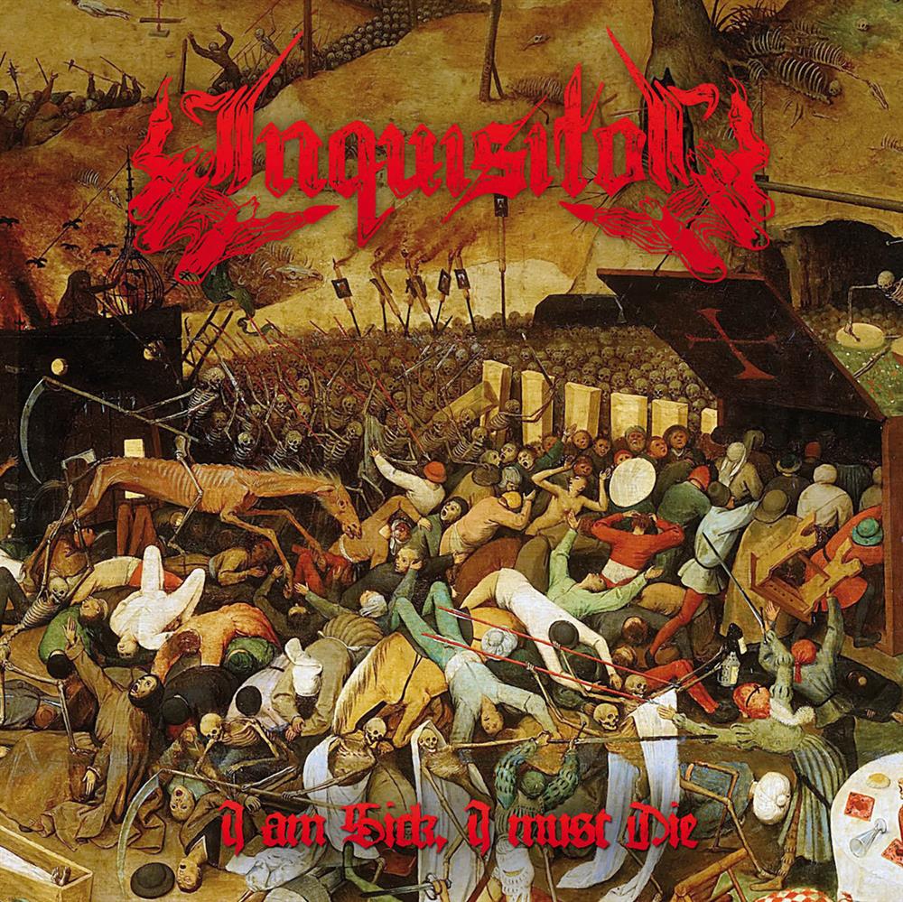 Inquisitor - I Am Sick, I Must Die 7 EP