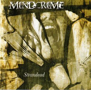 Mindcrime - Strandead CD