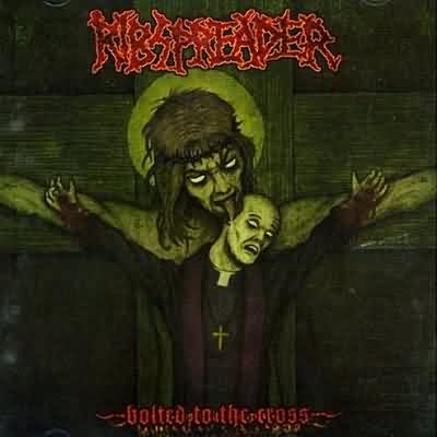 Ribspreader - Bolted To The Cross CD -