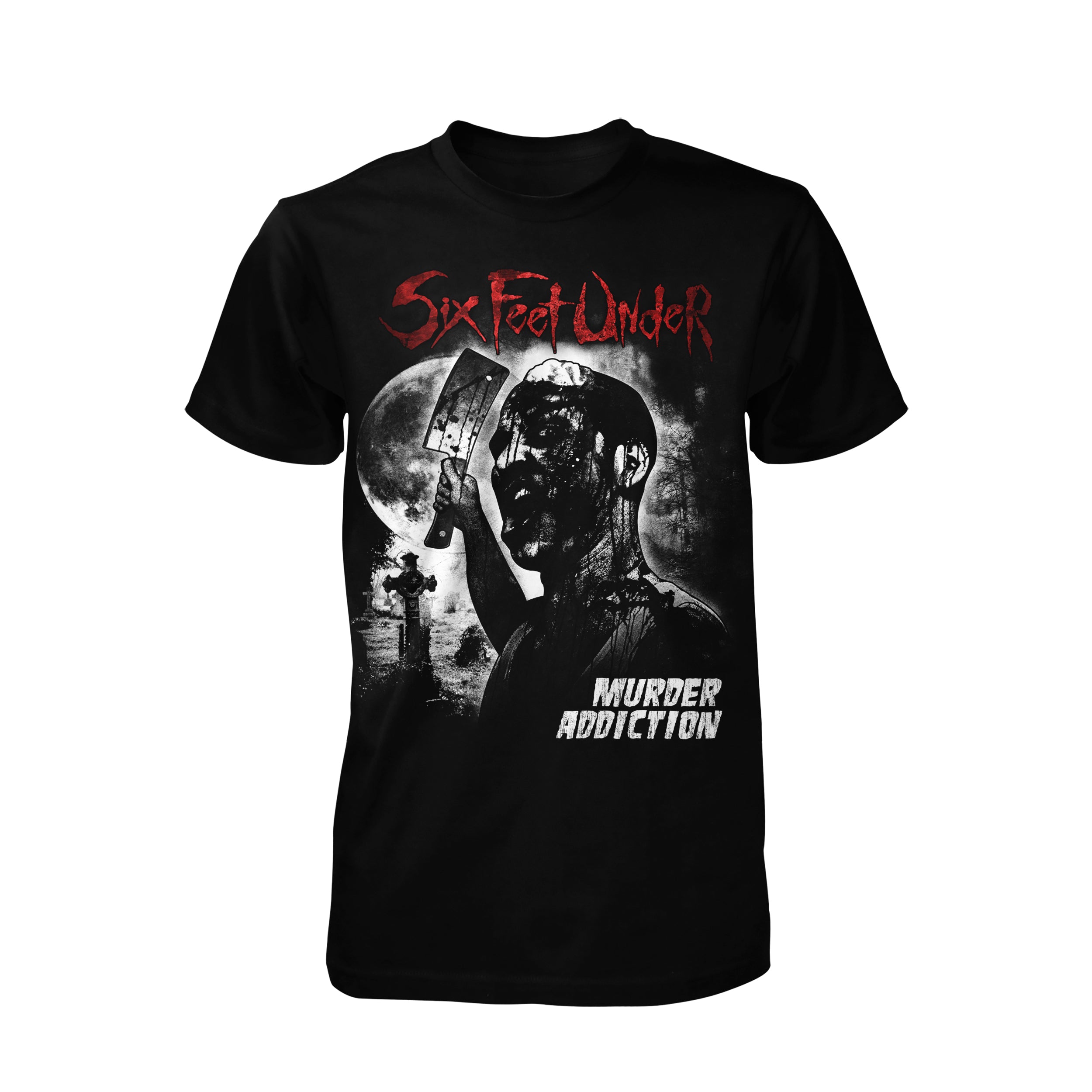 Six Feet Under - Murder Addiction T-Shirt