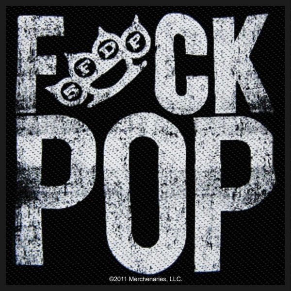 Five Finger Death Punch - Fuck Pop Aufnäher