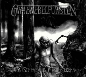 Grabnebelfürsten - Von Schemen Und Tugenden CD