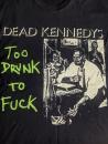 Dead Kennedys - Too Drunk To Fuck T-Shirt