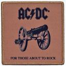 AC/DC - For Those About To Rock Printed Patch...