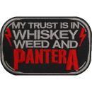 Pantera - My Trust Is In Whisky Patch Aufnäher ca....
