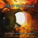 Deny The Urge - Blackbox Of Human Sorrow CD -