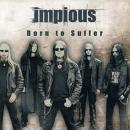 Impious - Born To Suffer -  CD