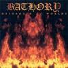 Bathory - Destroyer Of Worlds -  CD