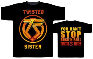 Twisted Sister - You Cant Stop Rock N Roll T-Shirt