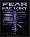 Fear Factory - Demanufacture Aufn&auml;her