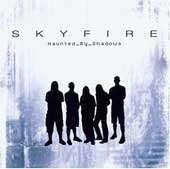 Skyfire - Haunted By Shadows CD -